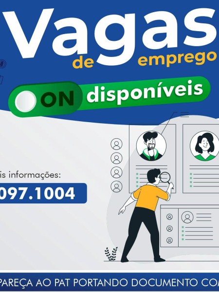 VAGAS ATIVAS DO PAT – POSTO DE ATENDIMENTO AO TRABALHADOR ATUALIZADAS ATÉ O DIA 30/06/2025