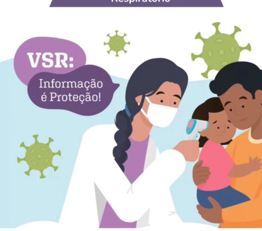 VOCÊ SABE O QUE É O VÍRUS SINCICIAL RESPIRATÓRIO (VSR)?}