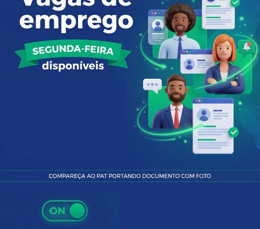 VAGAS ATIVAS DO PAT – POSTO DE ATENDIMENTO AO TRABALHADOR ATUALIZADAS ATÉ O DIA 12/01/2026}