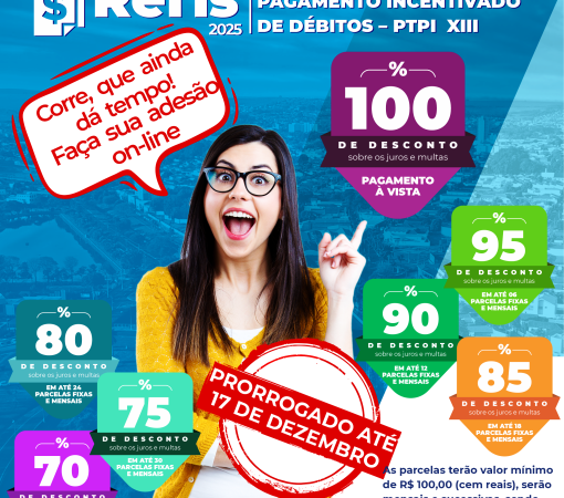 REFIS FOI PRORROGADO PARA O DIA 17 DE DEZEMBRO DE 2025}