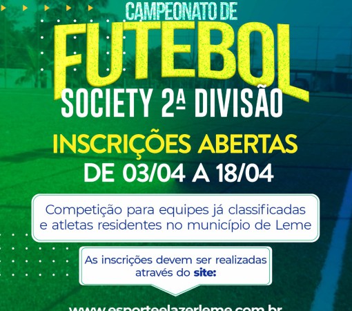 CAMPEONATO DE FUTEBOL SOCIETY - SEGUNDA DIVISÃO 2024}