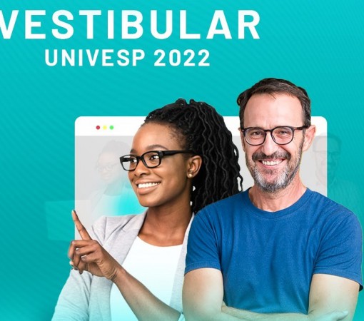 Continuam abertas as inscrições para o vestibular da UNIVESP - 2022}