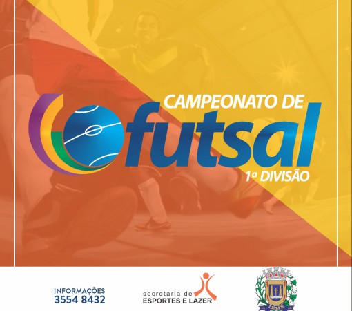 CAMPEONATO MUNICIPAL DE FUTSAL 1° DIVISÃO}