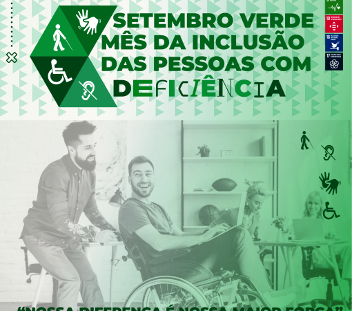 SETEMBRO VERDE - MÊS DA INCLUSÃO DAS PESSOAS COM DEFICIÊNCIA}