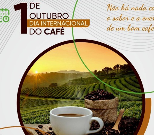 DIA DO CAFÉ - TRADIÇÃO, SABOR E ENERGIA EM CADA GOLE}