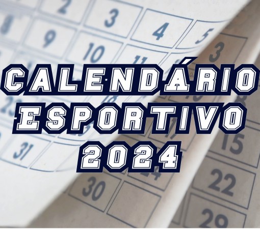 CALENDÁRIO ESPORTIVO PARA 2024}