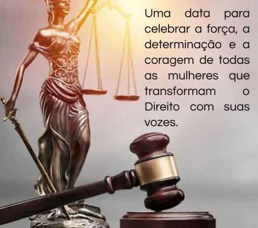 15 DE DEZEMBRO – DIA DA MULHER ADVOGADA}