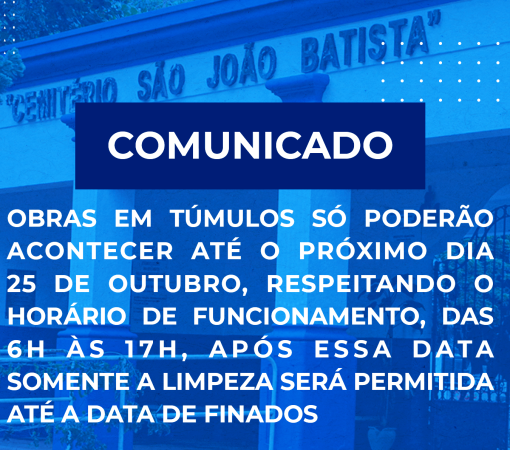 ADMINISTRAÇÃO DO CEMITÉRIO MUNICIPAL PASSA ORIENTAÇÕES SOBRE O DIA DE FINADOS - 02 DE NOVEMBRO}