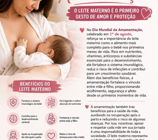 DIA MUNDIAL DA AMAMENTAÇÃO: O LEITE MATERNO É O PRIMEIRO GESTO DE AMOR E PROTEÇÃO}