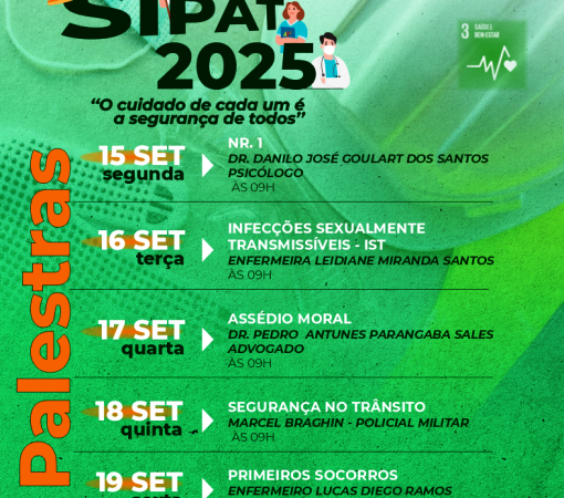 REALIZAÇÃO DA SIPAT - SEMANA INTERNA DE PREVENÇÃO DE ACIDENTES DE TRABALHO}