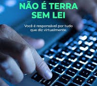 INTERNET E REDES SOCIAIS NÃO SÃO TERRA DE NINGUÉM: EXISTEM RESPONSABILIDADE E CONSEQUÊNCIAS LEGAIS}