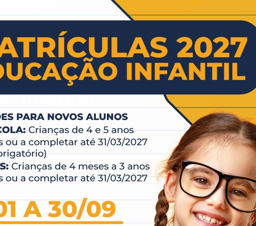 INFORMAÇÕES SOBRE AS MATRÍCULAS 2027 – EDUCAÇÃO INFANTIL}