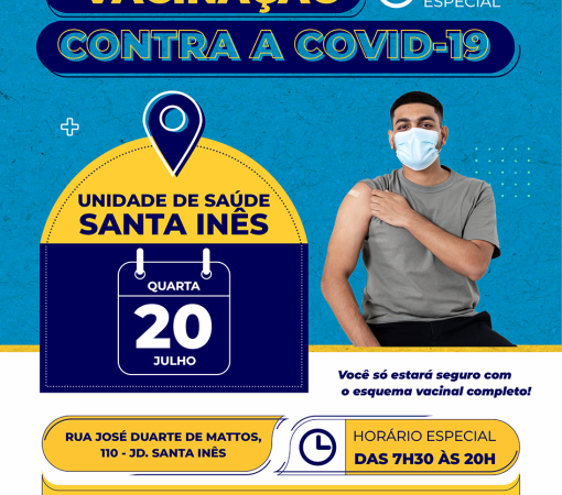 VACINAÇÃO COVID-19 – Horário estendido para vacinação na quarta feira, dia 20 de Julho}