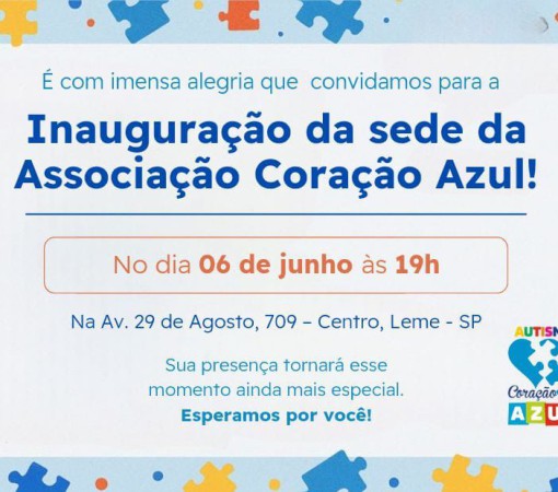 SEDE DA ASSOCIAÇÃO CORAÇÃO AZUL É INAUGURADA EM LEME}