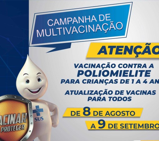 Campanha Nacional de Multivacinação e Vacinação Contra a Poliomielite vai até 9 de setembro}