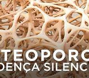 POR QUE A OSTEOPOROSE É UMA DOENÇA SILENCIOSA?}