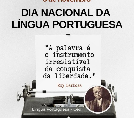 DIA NACIONAL DA LÍNGUA PORTUGUESA - ORGULHO E IDENTIDADE CULTURAL}