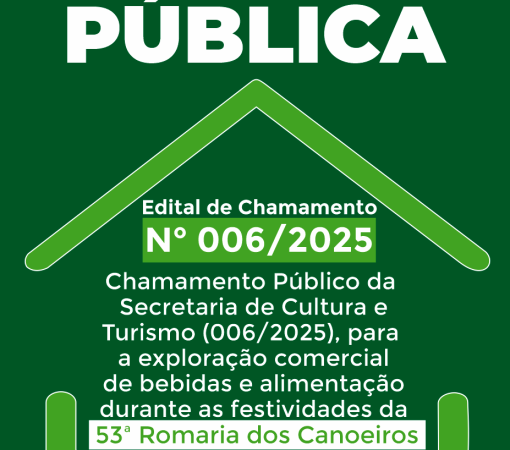 CHAMADA PÚBLICA PARA A 53ª ROMARIA DOS CANOEIROS}