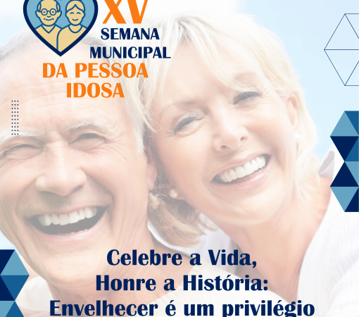 XV SEMANA MUNICIPAL DA PESSOA IDOSA}