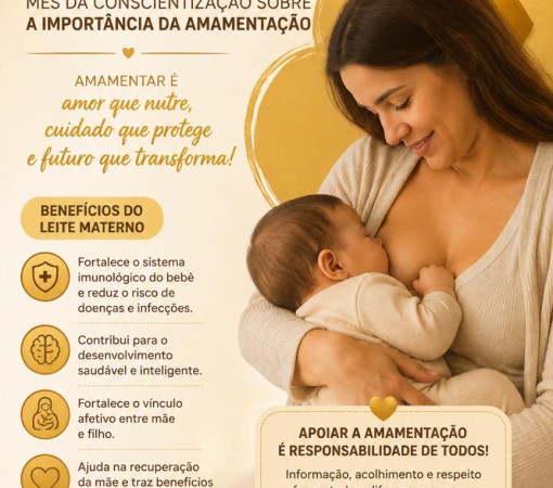 AGOSTO DOURADO - UM MÊS PARA VALORIZAR, AINDA MAIS, A AMAMENTAÇÃO E A VIDA}