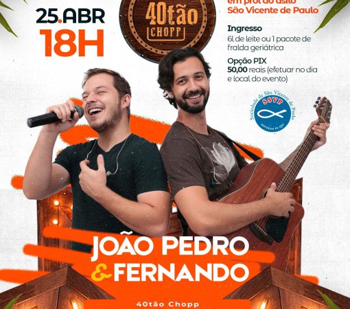SHOW BENEFICENTE EM PROL AO ASILO SÃO VICENTE DE PAULO COM JOÃO PEDRO E FERNANDO}