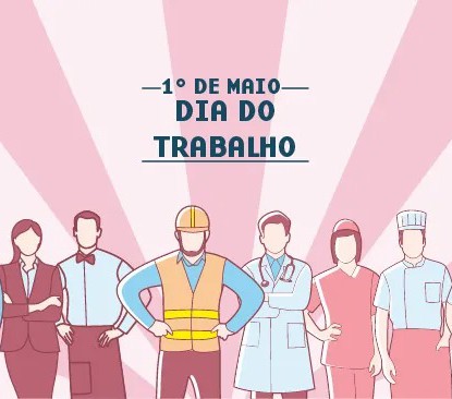 DIA DO TRABALHO – 01 DE MAIO}