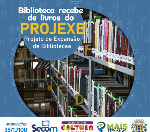 PROJEXB – Projeto de Expansão de Bibliotecas}