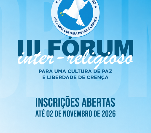 INSCRIÇÕES ABERTAS PARA O FÓRUM INTER-RELIGIOSO}