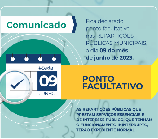 Decretado nas repartições públicas municipais, ponto facultativo no dia 09 de junho (sexta-feira)}