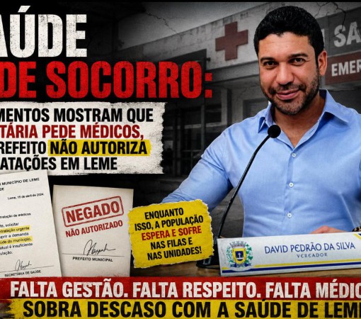 SAÚDE PEDE SOCORRO: DOCUMENTOS MOSTRAM QUE SECRETÁRIA PEDE MÉDICOS, MAS PREFEITO NÃO AUTORIZA CONTRATAÇÕES EM LEME}