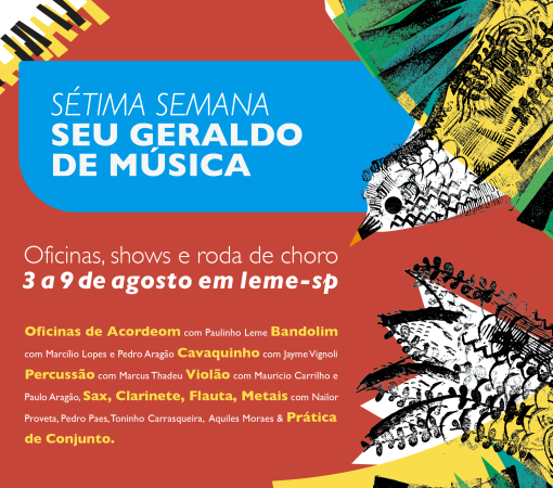 INSCRIÇÕES ABERTAS PARA AS OFICINAS DA 7ª SEMANA “SEU GERALDO” DE MÚSICA}