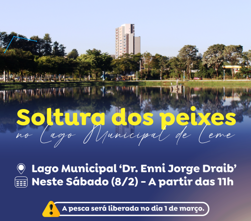 SOLTURA DE UMA TONELADA DE PEIXES NESTE SÁBADO, 08 DE FEVEREIRO, NO LAGO MUNICIPAL}