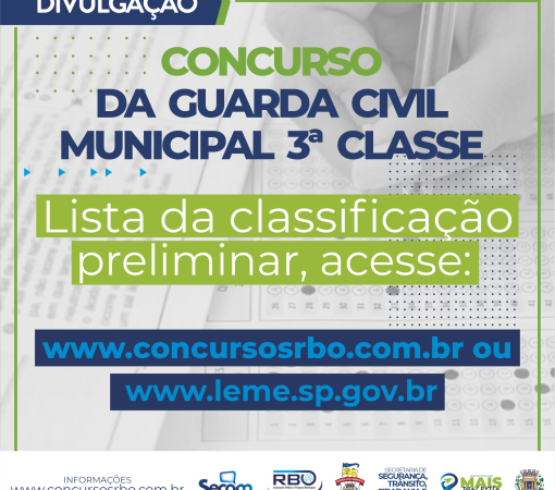 Prefeitura divulga lista de classificação preliminar do concurso público da Guarda Civil de Leme}