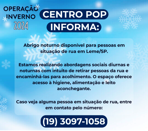 ATENÇÃO: OPERAÇÃO INVERNO 2024 CONTINUA}