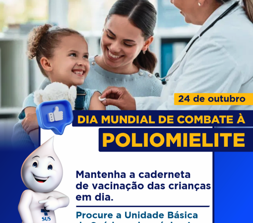 24 DE OUTUBRO - DIA MUNDIAL DO COMBATE À POLIOMIELITE}
