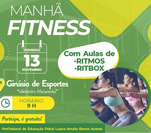 Vem aí a edição de número 4 - Manhã Fitness!!}