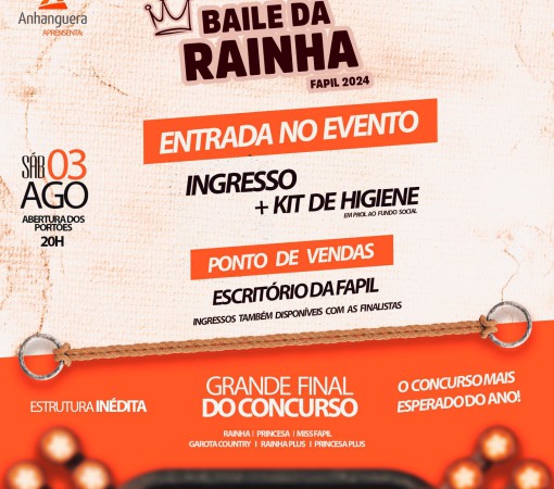 BAILE DA RAINHA DA FAPIL: INGRESSO MAIS UM KIT DE HIGIENE EM PROL AO FUNDO SOCIAL}