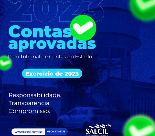 SAECIL: CONTAS DO EXERCÍCIO DE 2023 SÃO APROVADAS PELO TRIBUNAL DE CONTAS DO ESTADO}