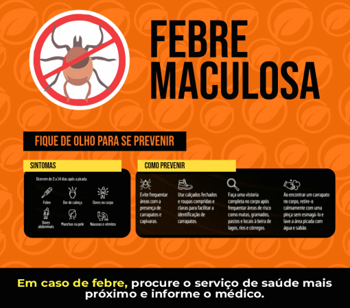 FEBRE MACULOSA - ORIENTAÇÕES E CUIDADOS}
