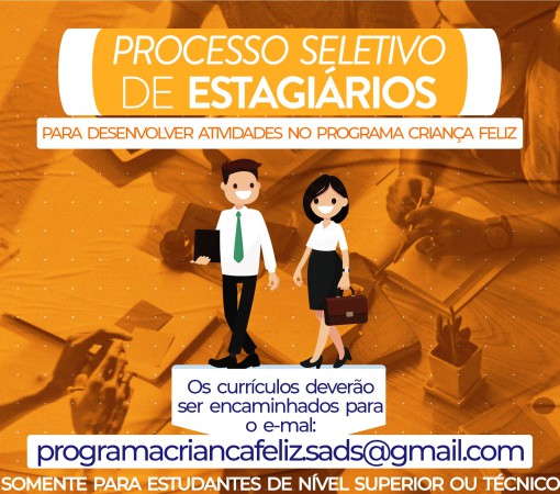 PROCESSO SELETIVO DE ESTÁGIOS PARA O PROGRAMA CRIANÇA FELIZ}