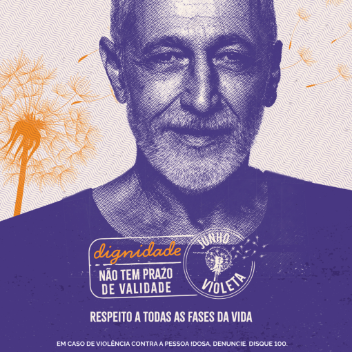 CAMPANHA DE COMBATE E ENFRENTAMENTO À VIOLÊNCIA CONTRA A PESSOA IDOSA