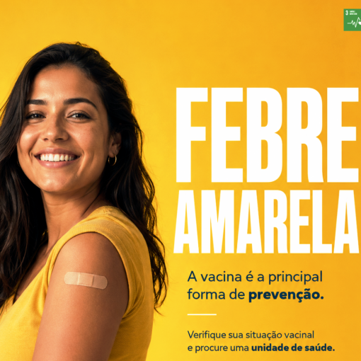 A VACINAÇÃO CONTRA A FEBRE AMARELA É SEGURA, GRATUITA E A PRINCIPAL FORMA DE PREVENÇÃO}