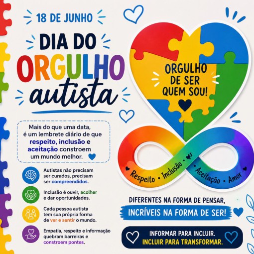 EM TEMPO: DIA DO ORGULHO AUTISTA - RESPEITO, INCLUSÃO E VALORIZAÇÃO DAS DIFERENÇAS