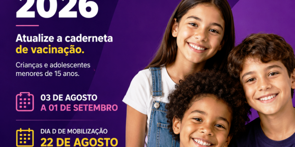 LEME PROMOVE CAMPANHA DE MULTIVACINAÇÃO PARA ATUALIZAÇÃO DA CADERNETA DE CRIANÇAS E ADOLESCENTES DE 03 ADE AGOSTO A 01 DE SETEMBRO