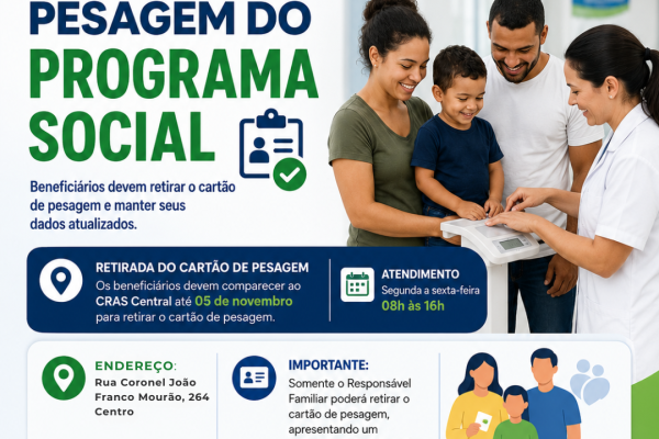 ATENÇÃO: BENEFICIÁRIOS DO BOLSA FAMÍLIA DEVEM RETIRAR O CARTÃO DE PESAGEM E MANTER DADOS DEVIDAMENTE ATUALIZADOS}