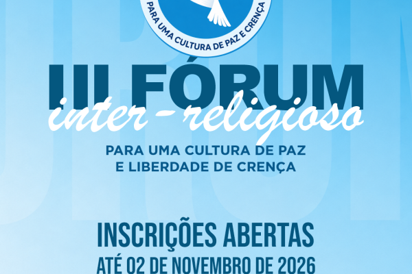 INSCRIÇÕES ABERTAS PARA O FÓRUM INTER-RELIGIOSO}