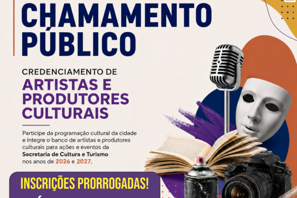 PRORROGADO O PRAZO PARA CREDENCIAMENTO DE ARTISTAS E PRODUTORES CULTURAIS: ATÉ DIA 30 DE JUNHO DE 2026}