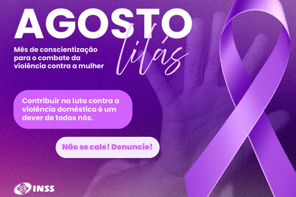 AGOSTO LILÁS: PELO FIM DE TODAS AS FORMAS DE VIOLÊNCIA CONTRA A MULHER}