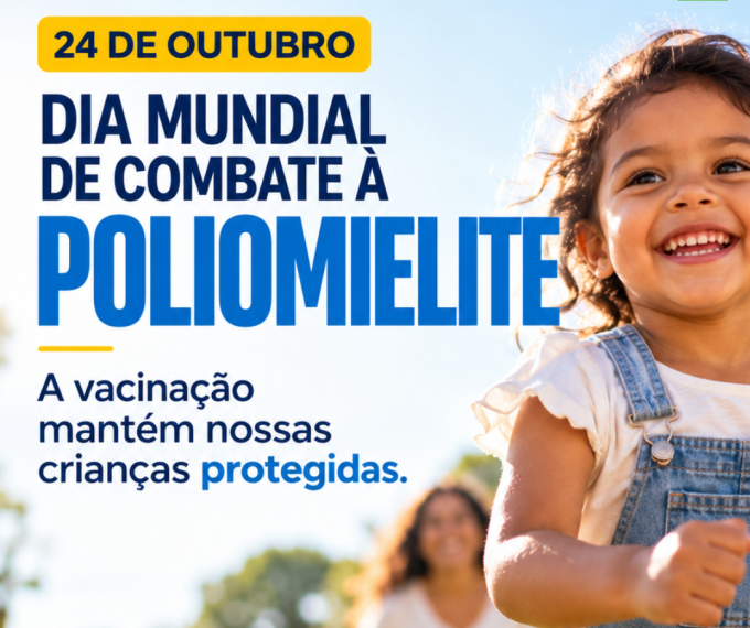 SECRETARIA DE SAÚDE REFORÇA A IMPORTÂNCIA DA VACINAÇÃO CONTRA A POLIOMIELITE