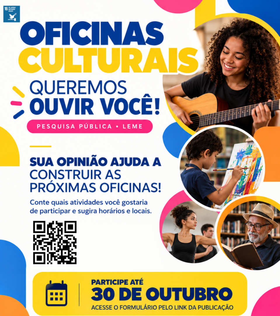 CULTURA ABRE PESQUISA PARA OUVIR A POPULAÇÃO SOBRE AS OFICINAS CULTURAIS DE LEME